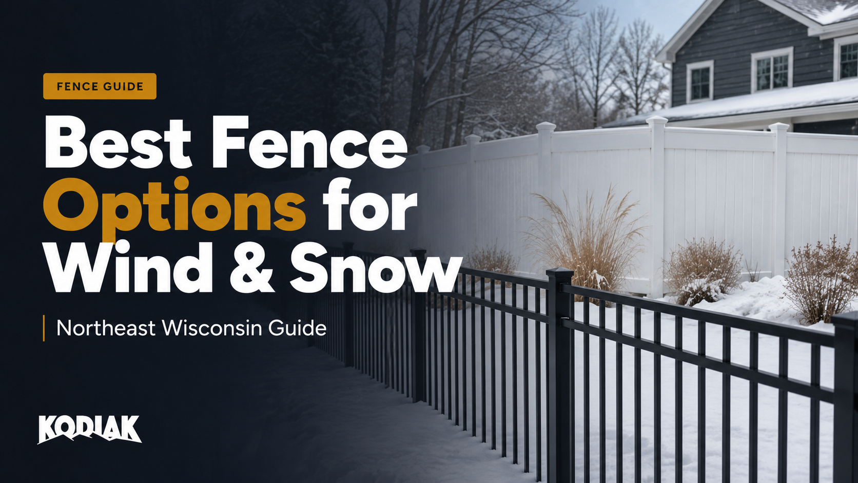 Best Fence Options for Wind and Snow in Northeast Wisconsin