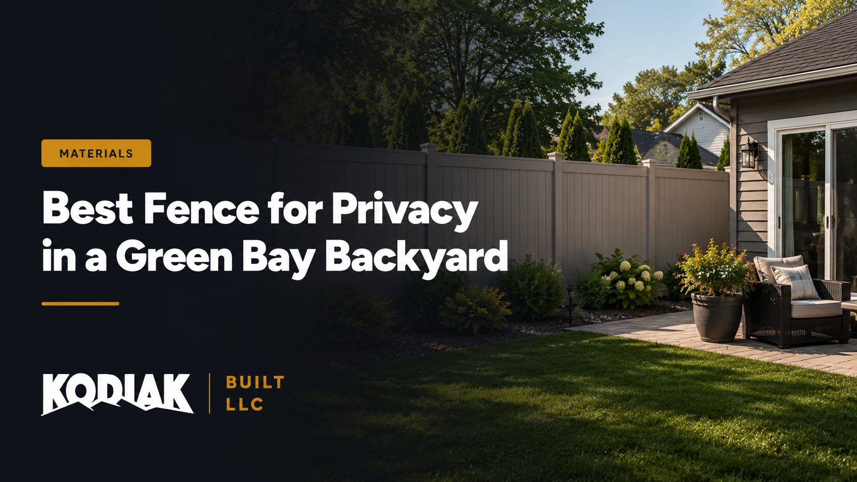Best Fence for Privacy in a Green Bay Backyard